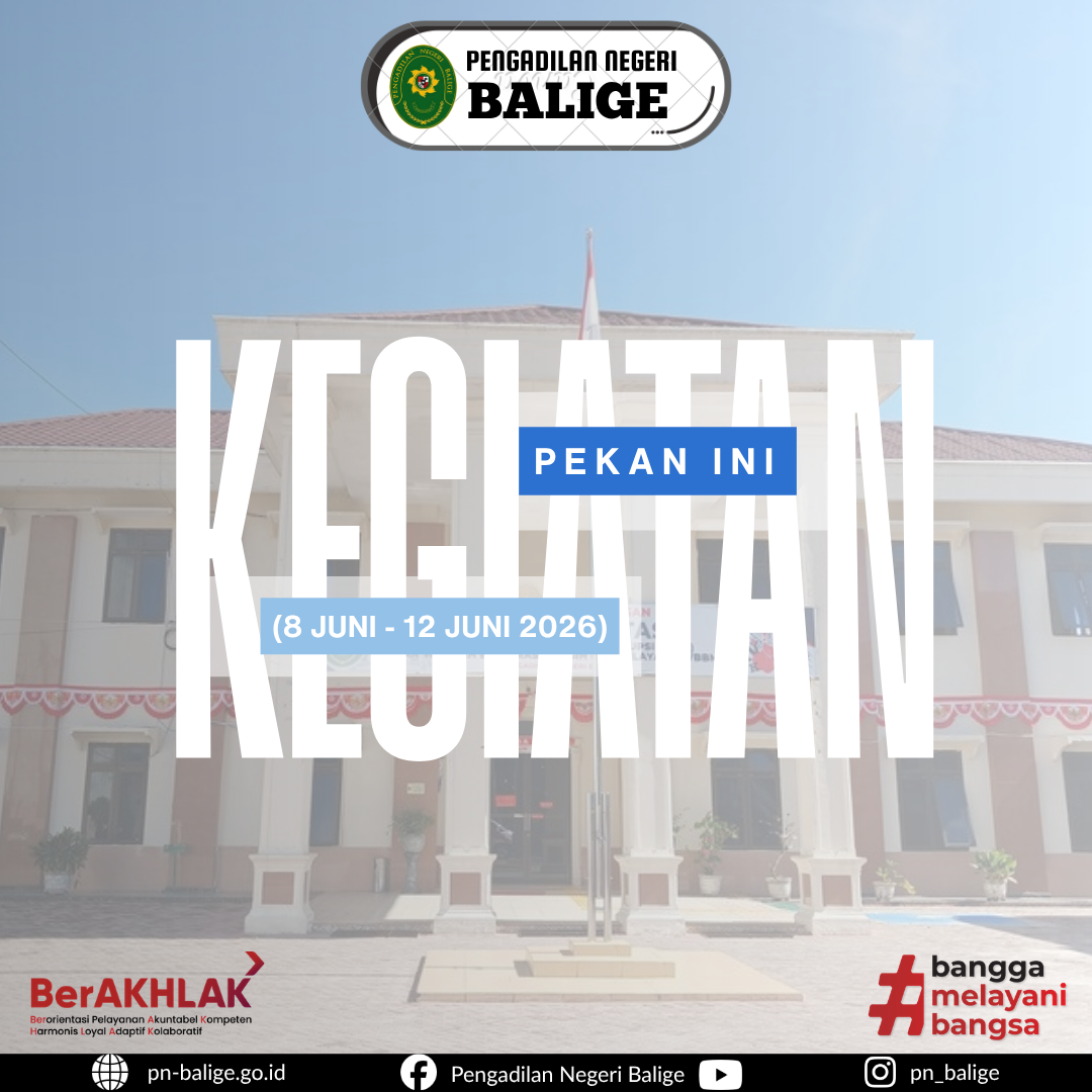 Kegiatan Pengadilan Negeri Balige dalam pekan ini tanggal 8 s.d. 12 Juni 2026